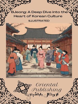 cover image of Jeong a Deep Dive into the Heart of Korean Culture